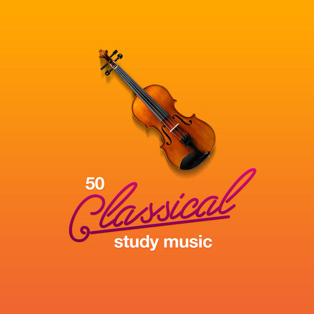 50 Classical Study Music - Album by Musica Para Estudiar Academy | Spotify