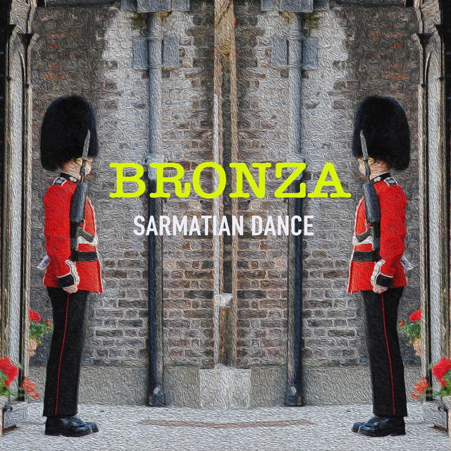 Обкладинка: Sarmatian Dance — Bronza