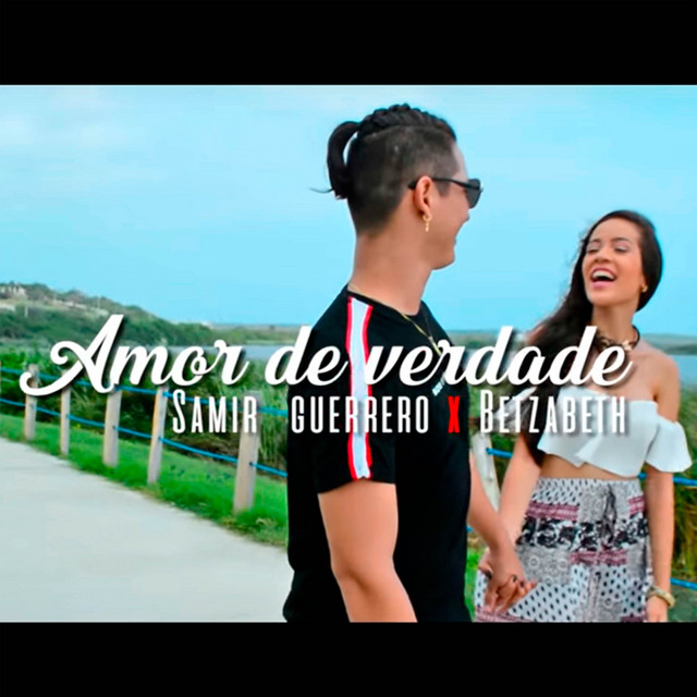 Samir Guerrero & Betzabeth - Amor De Verdade