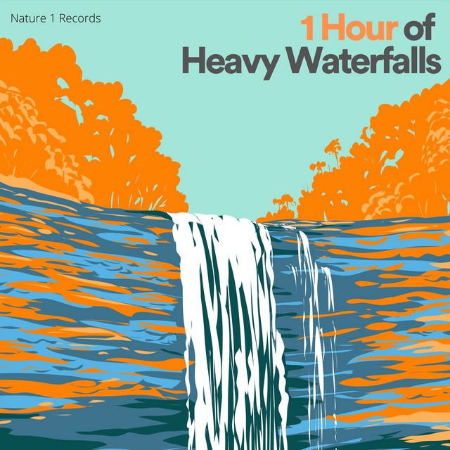 1 Hour of Heavy Waterfalls cover art