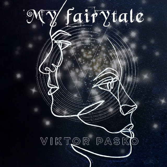 Обкладинка: My Fairytale — Viktor Pasko