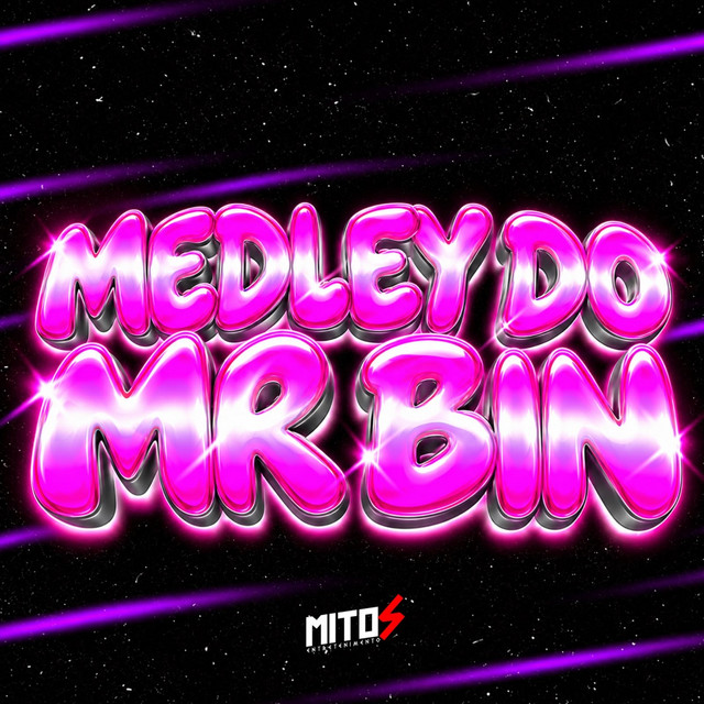 MEDLEY DO MR BIN