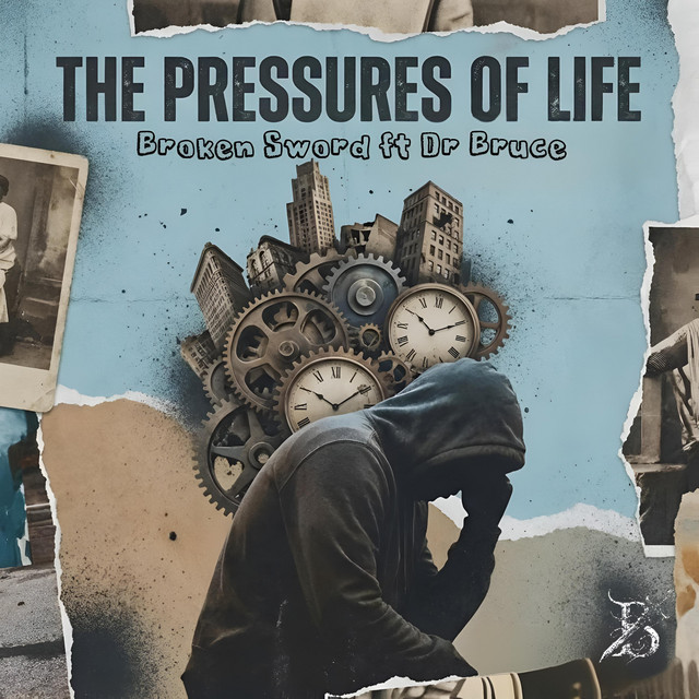 The Pressures of Life