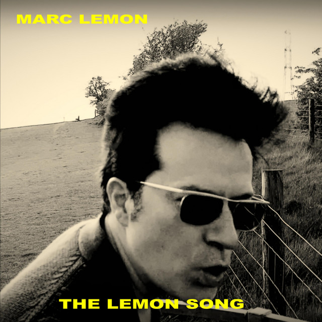 The Lemon Song - Single by Marc Lemon | Spotify