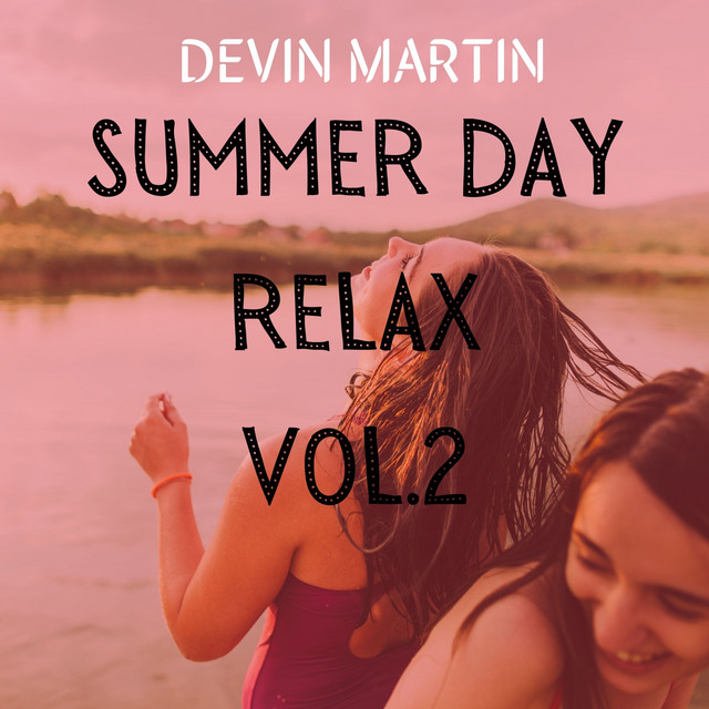 Summer Day Relax, Vol. 2