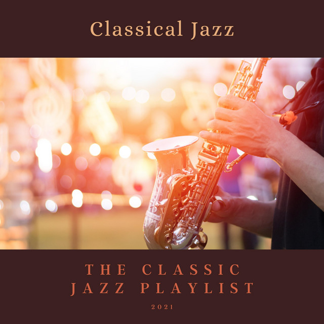 The Classic Jazz Playlist