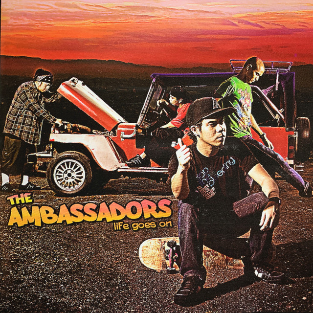 Life Goes on - Album by The Ambassadors | Spotify