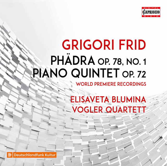 Frid: Phädra, Op. 78 & Piano Quintet, Op. 72