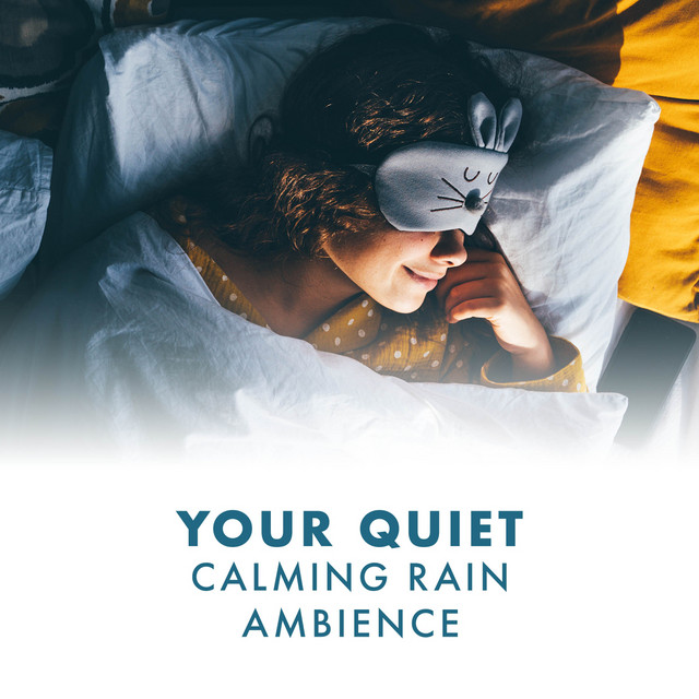 Your Quiet Calming Rain Ambience cover art