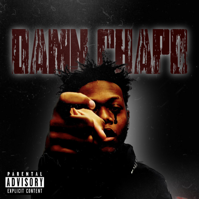 DAMN CHAPO! cover art
