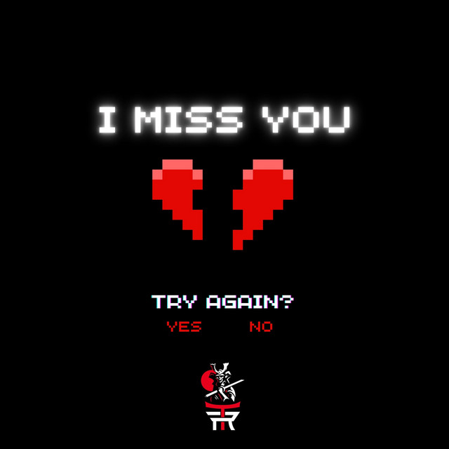 I Miss You