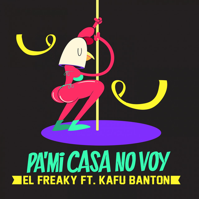 Pa' Mi Casa No Voy