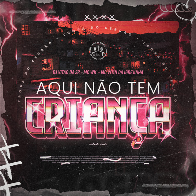 AQUI NÃO TEM CRIANÇA