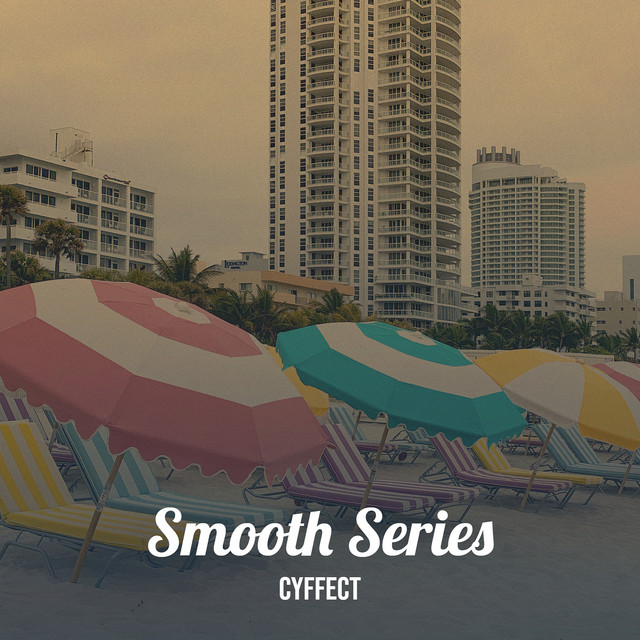 Smooth Series