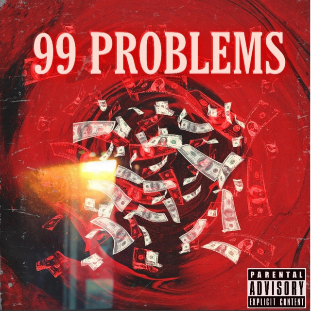99 Problems - Single by NateAntione | Spotify