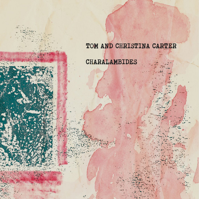 Charalambides: Tom and Christina Carter cover art
