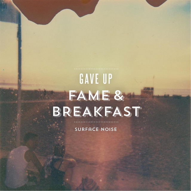 Gave Up Fame and Breakfast cover art
