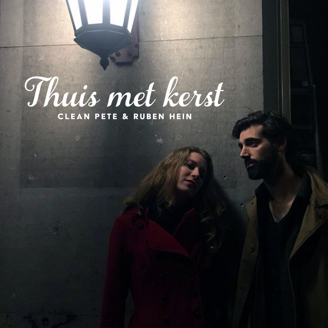 Thuis Met Kerst - Single by Clean Pete | Spotify