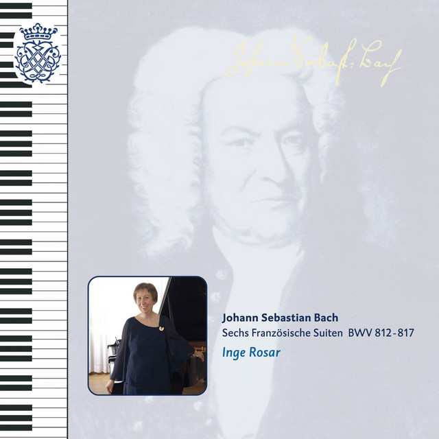 J. S. Bach: Sechs Französische Suiten, BWV 812 - 817 cover art
