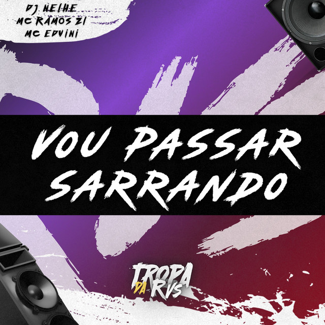 Vou Passar Sarrando