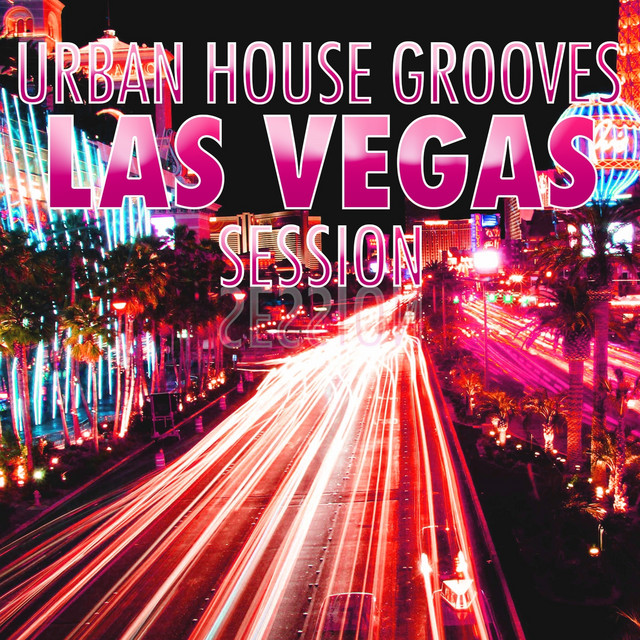 Urban House Grooves - Las Vegas Session cover art