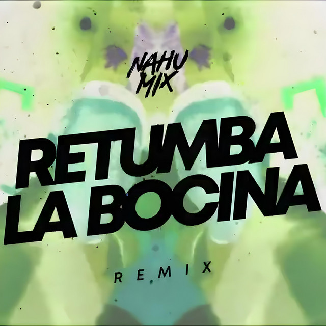 Retumba La Bocina - Remix