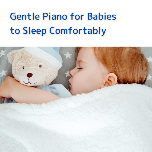 Gentle Piano for Babies to Sleep Comfortably - Album by Dream House ...