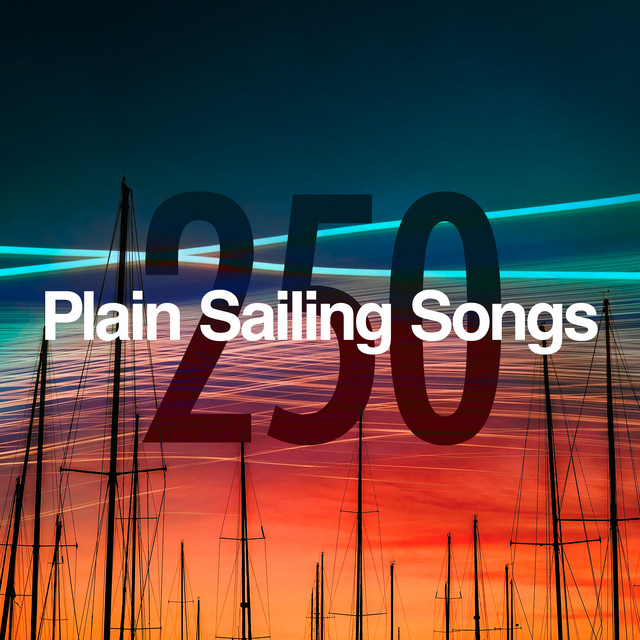 ! ! 250 Plain Sailing Songs ! ! cover art