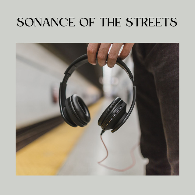 Sonance of the Streets cover art