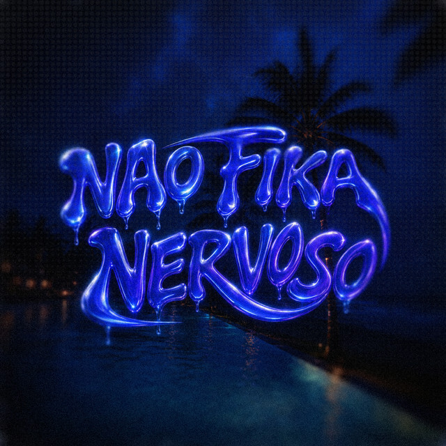 NAO FIKA NERVOSO