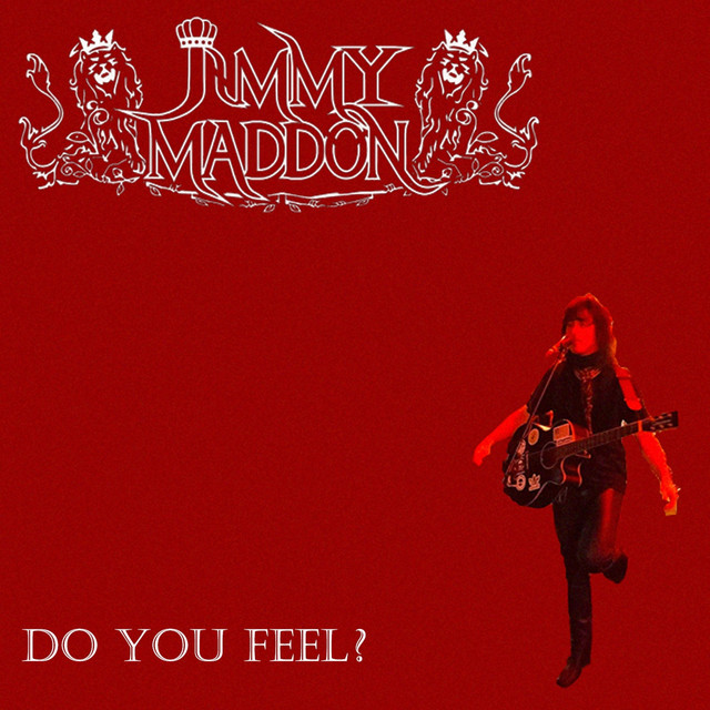 Do You Feel? - Single by Jimmy Maddon | Spotify