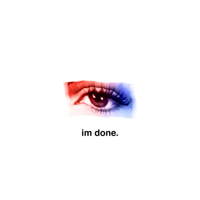 I'm Done by JOEY DJIA