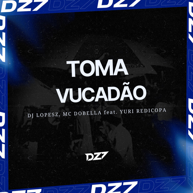 TOMA VUCADÃO