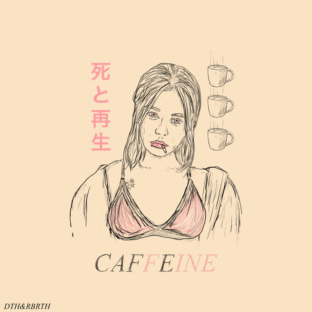 CAFFEINE. cover art