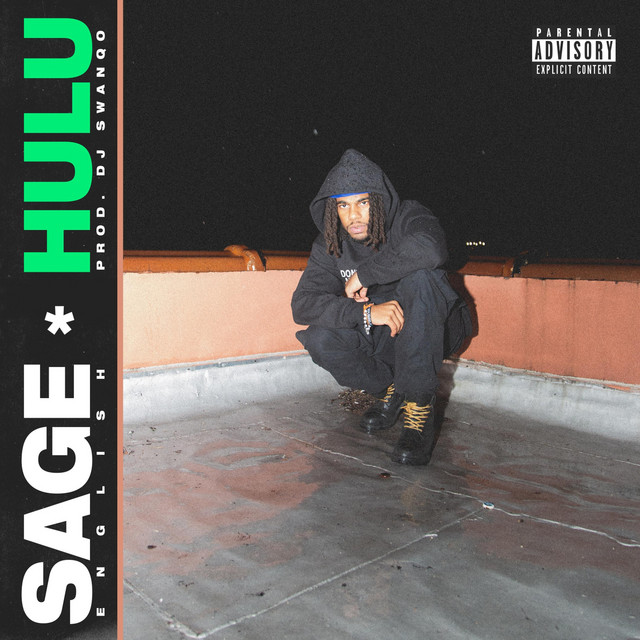 Hulu Song By Sage English Spotify