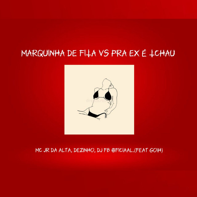 MARQUINHA DE FITA VS PRA EX É TCHAU