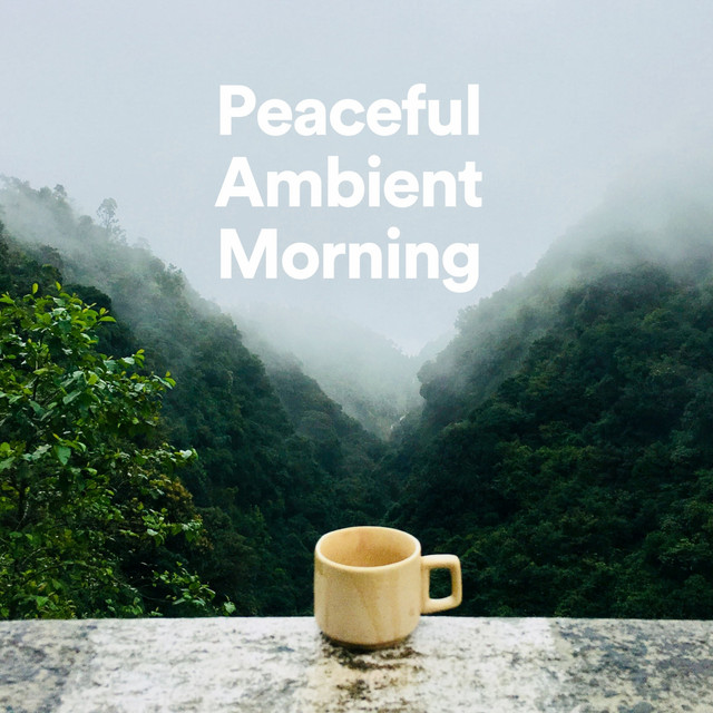 Peaceful Ambient Morning cover art