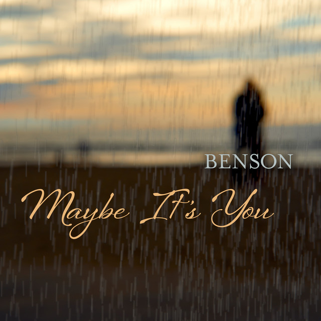 Maybe It's You