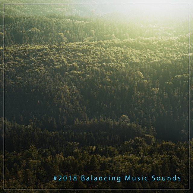 #2018 Balancing Music Sounds for Sleep - Compilation by Various Artists ...
