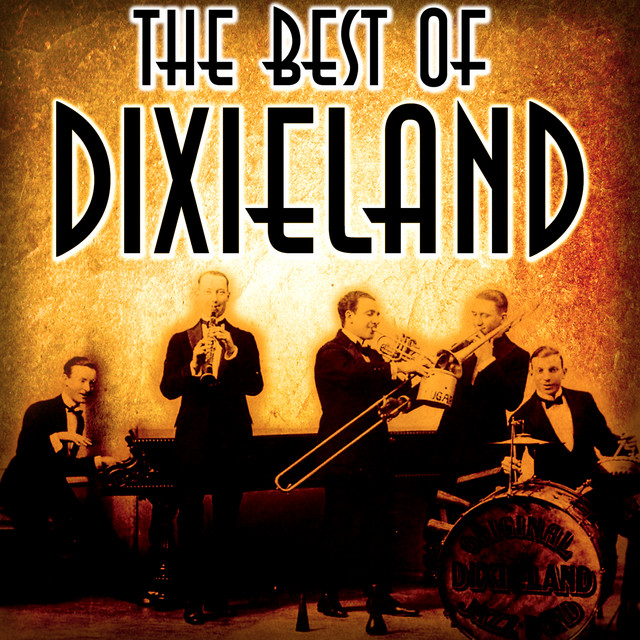 The Best of Dixieland - Compilation by Original Dixieland Jazz