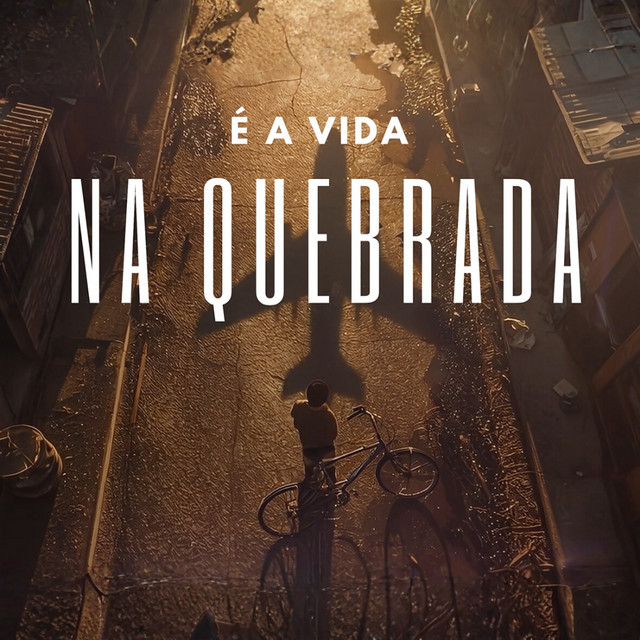 É A Vida Na Quebrada