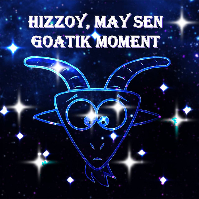 Обкладинка: GOATiK MOMENT — hizzoy