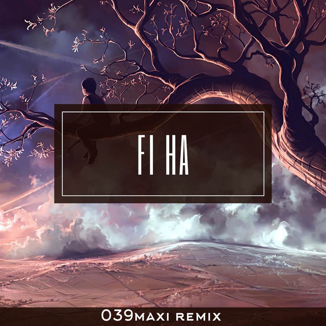Fi Ha - Remix