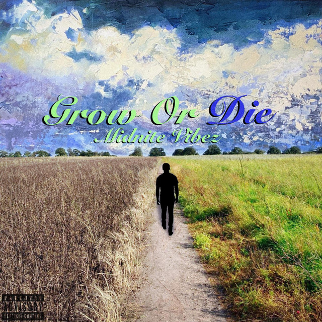 Grow or Die