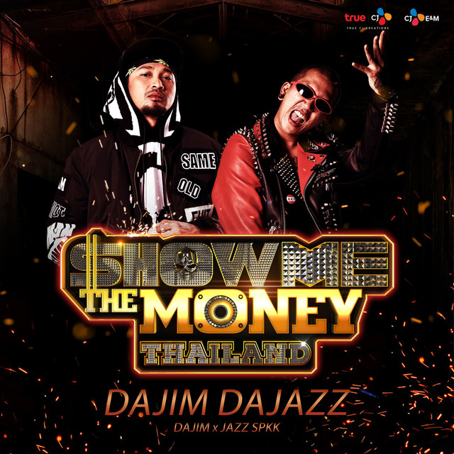 DAJIM DAJAZZ (Show Me The Money Thailand) - Single by Dajim | Spotify