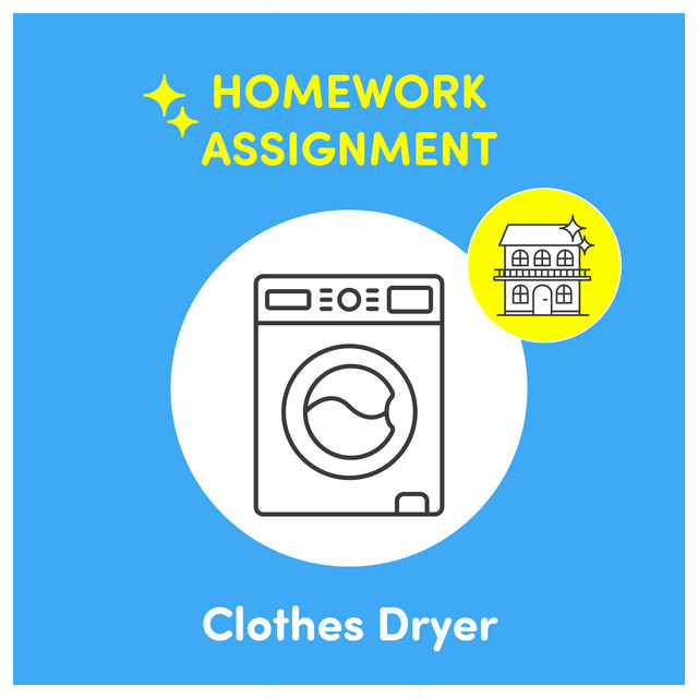Homework Assignment: Clothes Dryer cover art