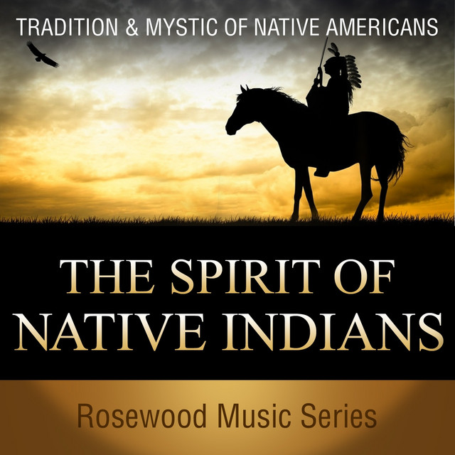 The Spirit of Native Indians cover art
