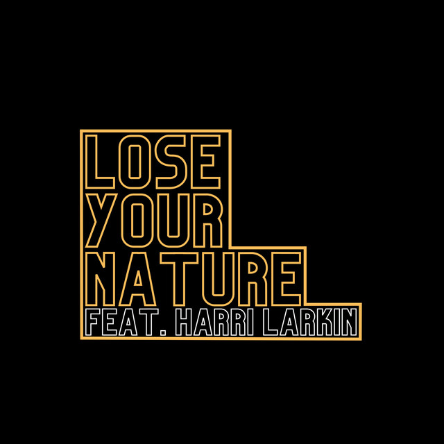 Lose Your Nature (feat. Harri Larkin) cover