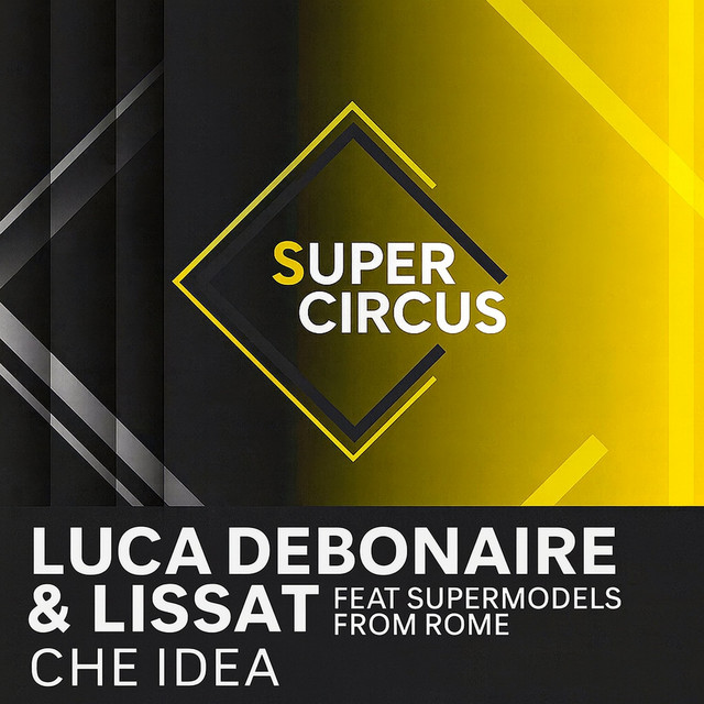 Che Idea (feat. Supermodels from Rome) album art