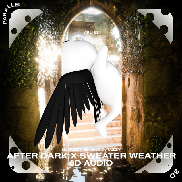 After Dark x Sweater Weather 8D Audio Single by 8D Tazzy, 8D Music